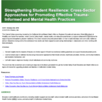 Strengthening Student Resilience: Cross-Sector Approaches for Promoting Effective Trauma-Informed and Mental Health Practices